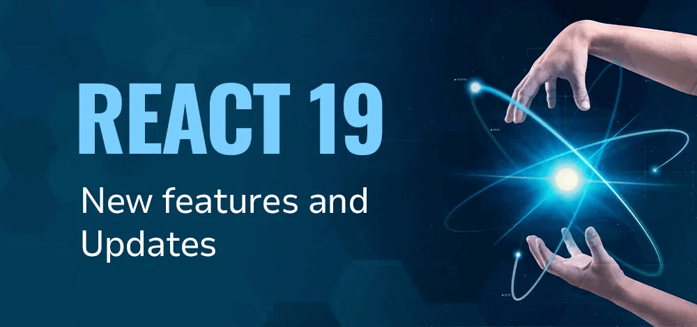 React 19 Unveiled: Powering the Next Generation of Apps